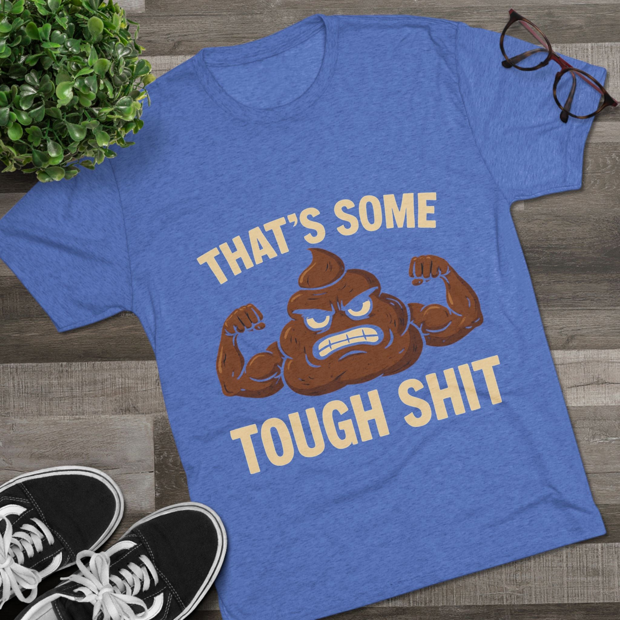 Tough Shit Graphic Tee