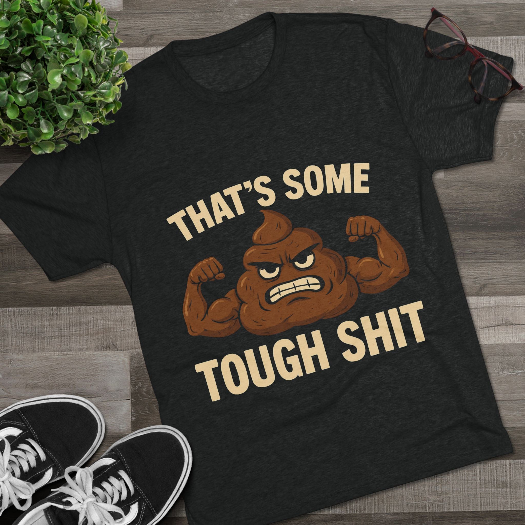 Tough Shit Graphic Tee
