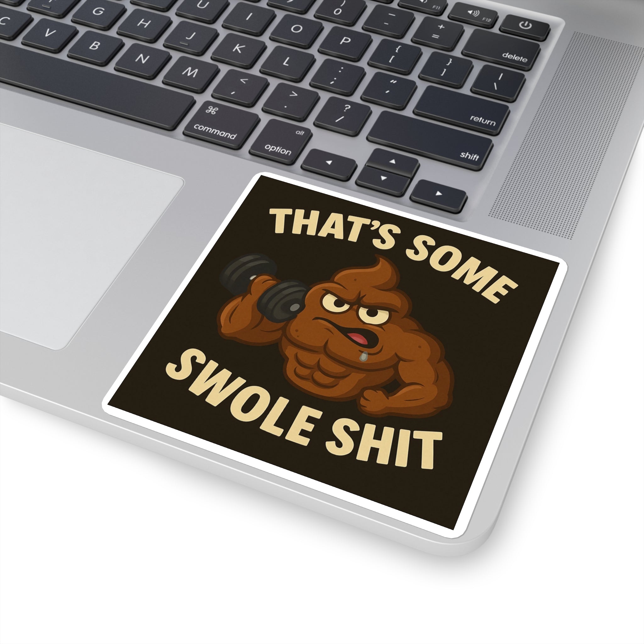 Swole Shit Sticker A