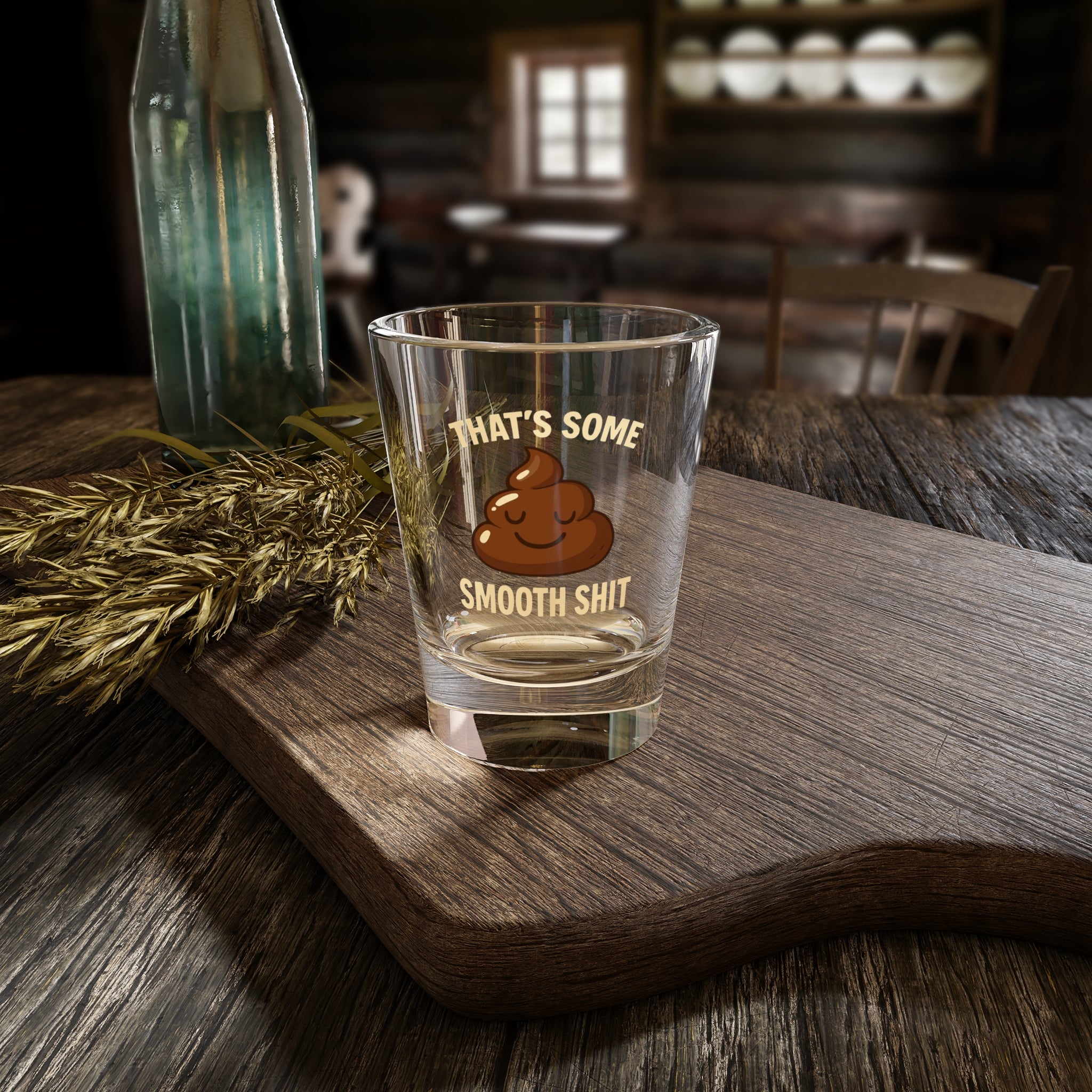 Smooth Shit Shot Glass