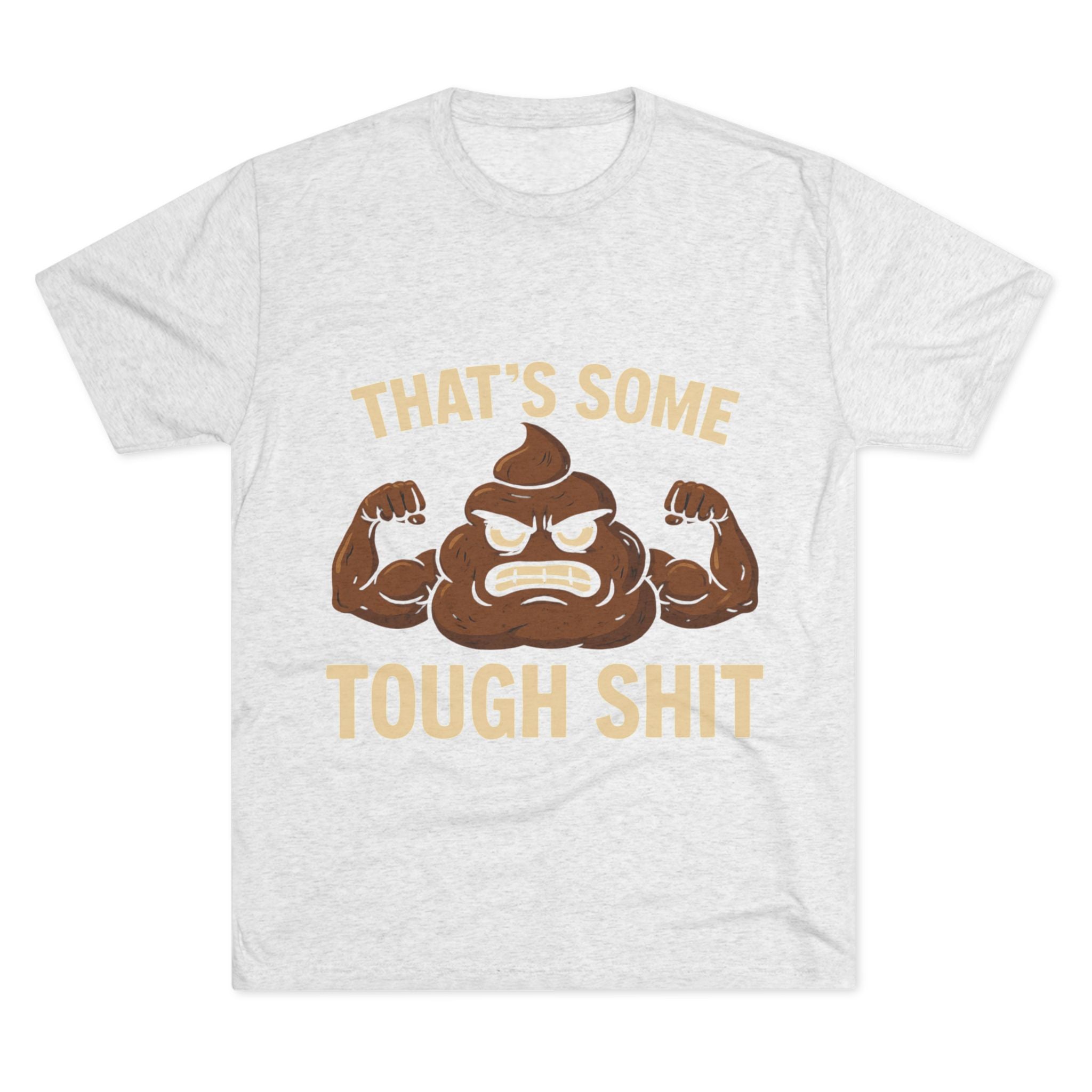 Tough Shit Graphic Tee